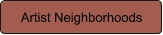 Artist Neighborhoods