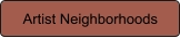 Artist Neighborhoods